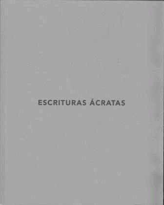 ESCRITURAS ÁCRATAS