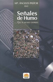 SEÑALES DE HUMO...QUE EL MUNDO DESPIERTE