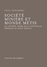 SOCIÉTÉ MINIÈRE ET MONDE MÉTIS