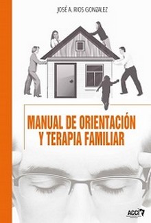 MANUAL DE ORIENTACION Y TERAPIA FAMILIAR