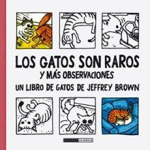 GATOS SON RAROS Y MAS OBSERVACIONES LOS