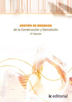 GESTIÓN DE RESIDUOS DE LA CONSTRUCCIÓN Y DEMOLI...