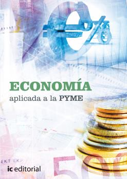 ECONOMÍA APLICADA A LA PYME