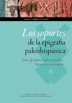 SOPORTES DE LA EPIGRAFIA PALEOHISPANICA LOS