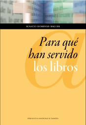 PARA QUE HAN SERVIDO LOS LIBROS