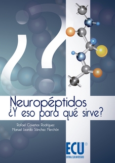NEUROPEPTIDOS. ¿Y ESO PARA QUE SIRVE?