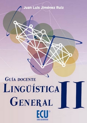 LINGUISTICA GENERAL II. GUIA DOCENTE