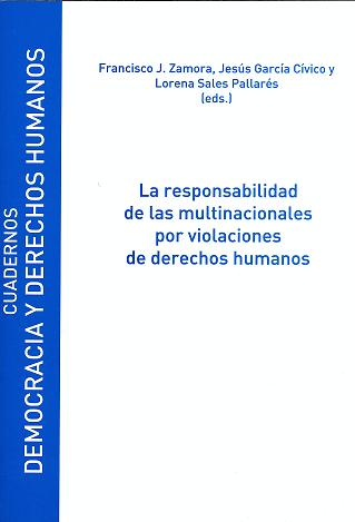 LA RESPONSABILIDAD DE LAS MULTINACIONALES POR VIOLACIONES DE DERECHOS HUMANOS