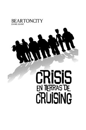 BEARTONCITY 02. CRISIS EN TIERRAS DE CRUISING