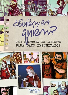 ¿QUIÉN ES QUIÉN? GUÍA ILUSTRADA DEL AMBIENTE PARA GAYS DESUBICADOS