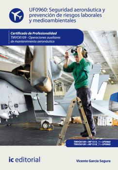 SEGURIDAD AERONÁUTICA Y PREVENCIÓN DE RIESGOS LABORALES Y MEDIOAMBIENTALES. TMVO