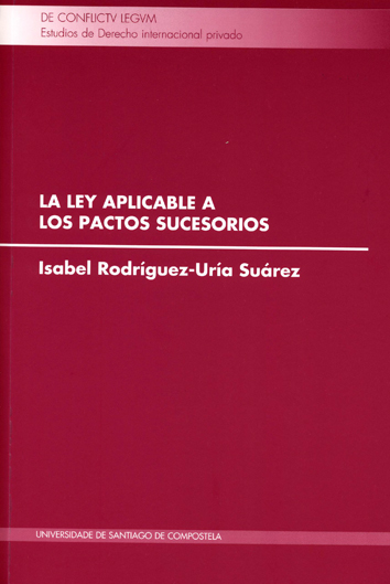 LA LEY APLICABLE A LOS PACTOS SUCESORIOS