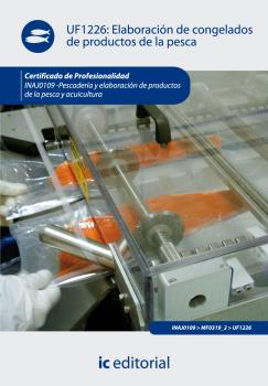 ELABORACIÓN DE CONGELADOS DE PRODUCTOS DE LA PESCA. INAJ0109 - PESCADERÍA Y ELAB