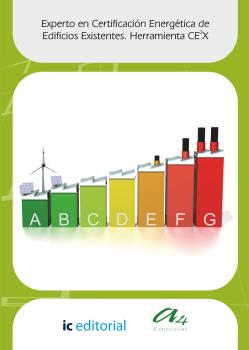 EXPERTO EN CERTIFICACIÓN ENERGÉTICA DE EDIFICIOS EXISTENTES. HERRAMIENTA CE3X