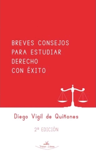 BREVES CONSEJOS PARA ESTUDIAR DERECHO CON ÉXITO