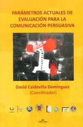 PARAMETROS ACTUALES DE EVALUACION PARA LA COMUNICACION PERSUASIVA