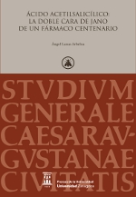ÁCIDO ACETILSALICÍLICO: LA DOBLE CARA DE JANO DE UN FÁRMACO CENTENARIO