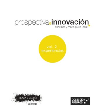 PROSPECTIVA E INNOVACIÓN VOL 2 EXPERIENCIAS