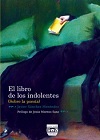 EL LIBRO DE LOS INDOLENTES (SOBRE POESÍA)