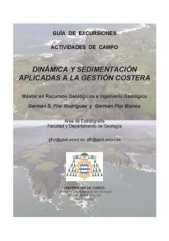 GUÍA DE EXCURSIONES ACTIVIDADES DE CAMPO. DINÁMICA Y SEDIMENTACIÓN APLICADAS A L