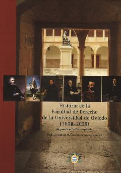 HISTORIA DE LA FACULTAD DE DERECHO (1608-2008)