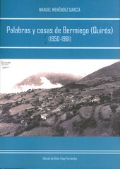 PALABRAS Y COSAS DE BERMIEGO ( QUIROS ) ( 1950-1961 )