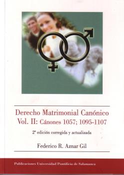 DERECHO MATRIMONIAL CANÓNICO VOL. II: CÁNONES 1...