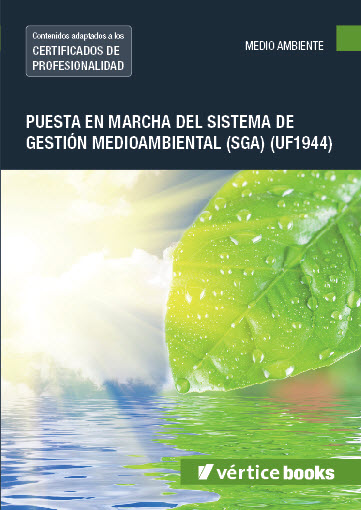 PUESTA EN MARCHA DE SISTEMA DE GESTIÓN AMBIENTAL (SGA ) UF1945