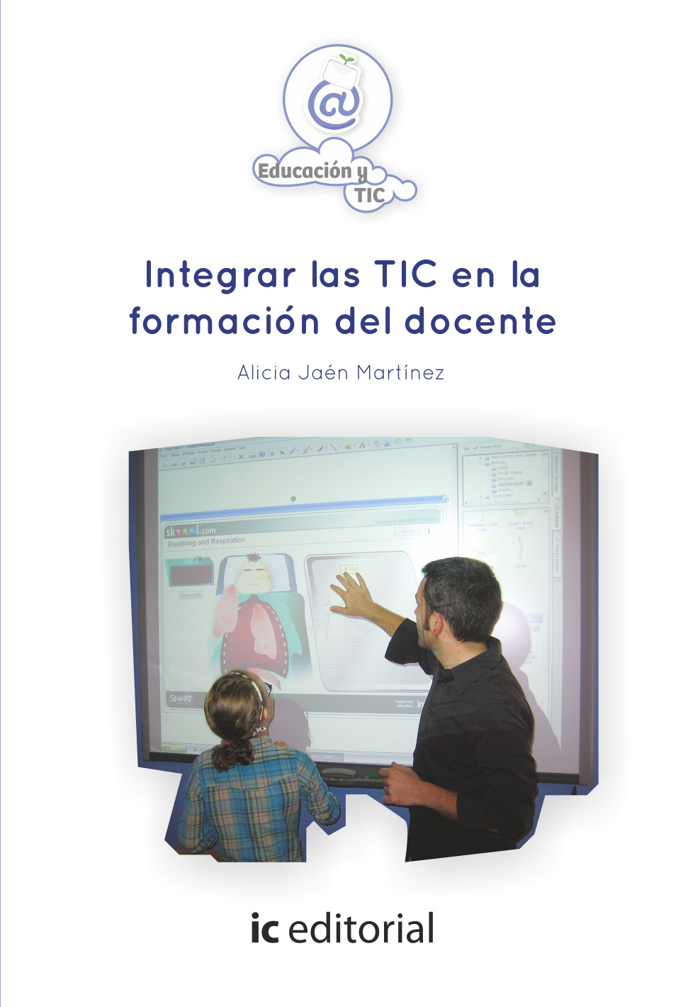 INTEGRAR LAS TIC EN LA FORMACIÓN DEL DOCENTE