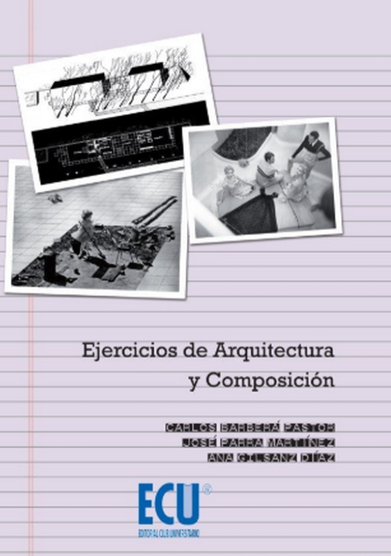 EJERCICIOS DE ARQUITECTURA Y COMPOSICIÓN