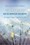 EL SECRETO NO ES NINGÚN SECRETO