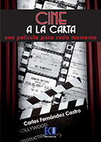 CINE A LA CARTA: UNA PELICULA PARA CADA MOMENTO