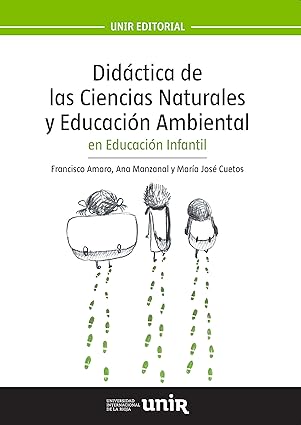 DIDÁCTICA DE LAS CIENCIAS NATURALES Y EDUCACIÓN AMBIENTAL EN EDUCACIÓN INFANTIL