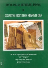 TEXTOS PARA LA HISTORIA DEL ESPAÑOL IX:DOCUMENTOS MEDIEVALES DE MIRANDA DE EBRO