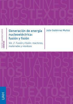 GENERACIÓN DE ENERGÍA NUCLEOELÉCTRICA 2 VOLUMENES