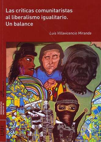 LAS CRÍTICAS COMUNITARISTA AL LIBERALISMO IGUALITARIO. UN BALANCE