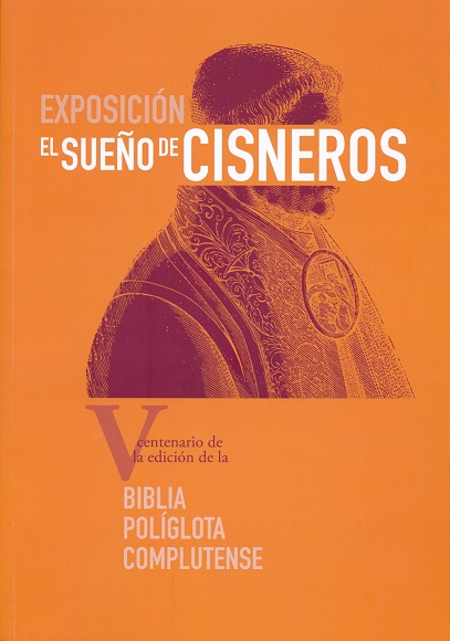 EL SUEÑO DE CISNEROS