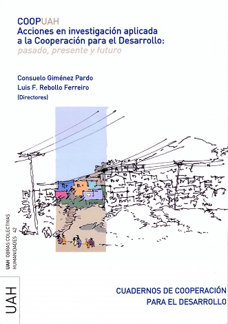 ACCIONES EN INVESTIGACIÓN APLICADA A LA COOPERACIÓN PARA EL DESARROLLO: PASADO, PRESENTE Y FUTURO