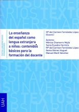 LA ENSEÑANZA DEL ESPAÑOL COMO LENGUA EXTRANJERA A NIÑOS: CONTENIDOS BÁSICOS PARA LA FORMACIÓN DEL DOCENTE