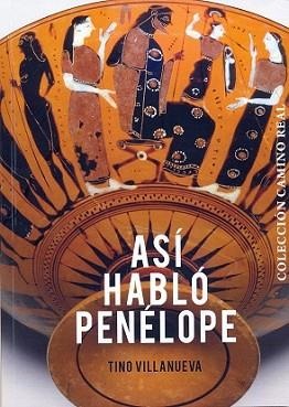 ASÍ HABLÓ PENÉLOPE ( 3ª EDICIÓN )