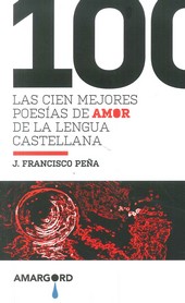 100 MEJORES POESIAS DE AMOR LENGUA CASTELLANA