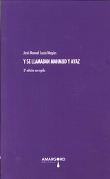 Y SE LLAMABAN MAHMUD Y AYAZ, 3º EDICION