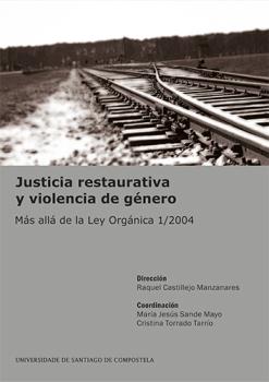 JUSTICIA RESTAURATIVA Y VIOLENCIA DE GÉNERO