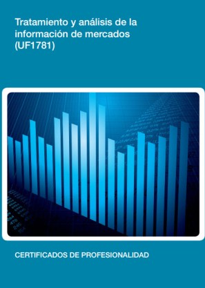 TRATAMIENTO Y ANALISIS DE LA INFORMACION DE MERCADOS