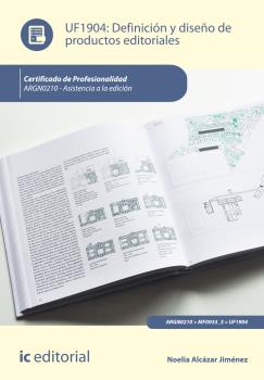 DEFINICIÓN Y DISEÑO DE PRODUCTOS EDITORIALES. ARGN0210 - ASISTENCIA A LA EDICIÓN