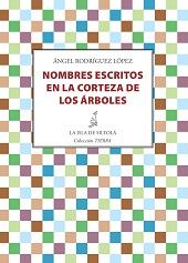 NOMBRES ESCRITOS EN LA CORTEZA DE LOS ARBOLES