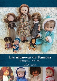 LAS MUÑECAS DE FAMOSA SE DIRIGEN ...(1970 -1980)