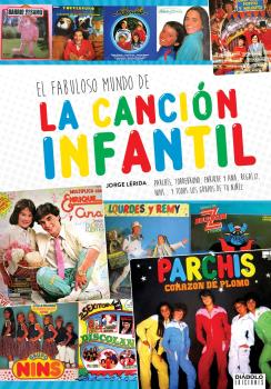 EL FABULOSO MUNDO DE LA CANCIÓN INFANTIL