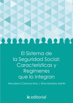 LA SEGURIDAD SOCIAL. V.1: EL SISTEMA DE LA SEGU...