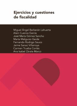 EJERCICIOS Y CUESTIONES DE FISCALIDAD 2ª EDICION